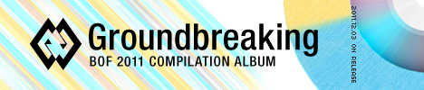 Groundbreaking -BOF2011 COMPILATION ALBUM-